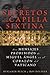 Los secretos de la Capilla Sixtina: Los mensajes prohibidos de Miguel Angel en el corazon del Vaticano (Spanish Edition)