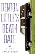Denton Little's Deathdate (Denton Little #1)