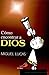 Cómo encontrar a Dios (Spanish Edition)
