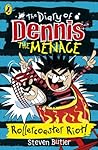 The Diary of Dennis the Menace: Rollercoaster Riot! (book 3)