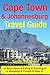 Cape Town & Johannesburg Travel Guide by Sandra MacKenzie