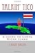 Talkin' Tico by Chuck Green