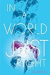 In a World Just Right
