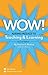 Wow - Adding Pizzazz to Teaching & Learning by Stephen G. Barkley