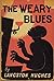 The Weary Blues by Langston Hughes The Weary Blues by Langston Hughes
