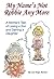 My Name's Not Robbie Any More : A Modern Novel Laced With Humor