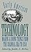 Early American Technology: Making and Doing Things From the Colonial Era to 1850 (Published for the Omohundro Institute of Early American History and Culture, Williamsburg, Virginia)