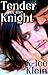 Tender Is The Knight (Knight Moves)