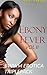 Ebony Fever Vol II: BWWM Older Powerful Men Younger Woman Romance Triplepack