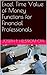 Excel Time Value of Money Functions for Financial Professionals by Joseph P. Helstrom CPA