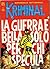 Kriminal n. 85: La guerra è bella solo per chi specula