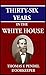 Thirty-Six Years in the Whi...