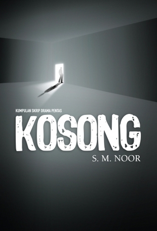 Kosong: Kumpulan Skrip Drama Pentas