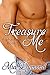 Treasure Me (Alpha Four, #1)