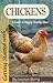 Chickens - A Guide to Happy Healthy Hens (Getting Started With... Book 1)