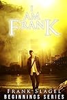 I Am Frank
