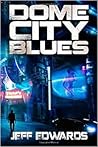 Dome City Blues
