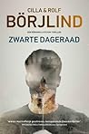 Zwarte dageraad by Cilla Börjlind