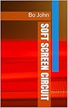 Soft Screen Circuit Soft Screen Circuit