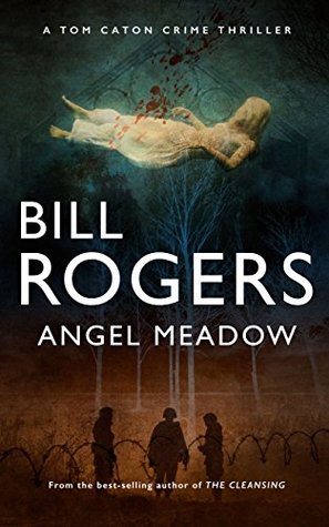 Angel Meadow (DCI Tom Caton Manchester #10)