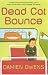 Dead Cat Bounce by Damien Owens Dead Cat Bounce by Damien Owens