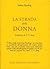 La strada della donna