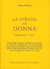 La strada della d...