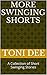 More Swinging Shorts: A Collection of Short Swinging Stories