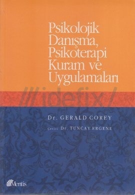 Psikolojik Danışma, Psikoterapi Kuram ve Uygulamaları