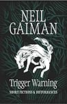 Trigger Warning: Short Fictions and Disturbances