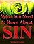 What You Need to Know About Sin: A Detailed Exploration of Satan's Most Destructive Weapon