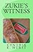 Zukie's Witness