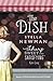 Dish by Stella Newman