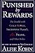 Punished by Rewards: The Tr...