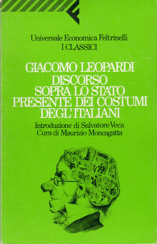 Discorso sopra lo stato presente dei costumi degl'italiani