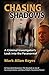 Chasing Shadows: A Criminal Investigator's Look into the Paranormal