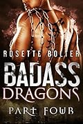 Badass Dragons: Part Four