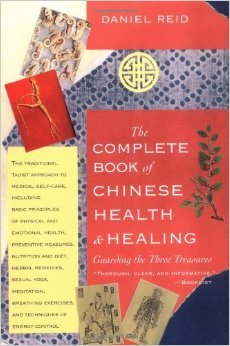 The Complete Book of Chinese Health and Healing: Guarding the Three Treasures (Paperback)