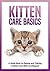 Kitten Care Basics: A Guide...