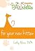 Healthy PAWsibilities for Your New Kitten by Cathy Alinovi