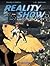 Reality Show – tome 2 - Dir...