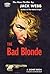 The Bad Blonde