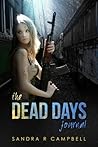 The Dead Days Journal  by Sandra R. Campbell