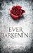 Ever Darkening (Darkening Light #1)