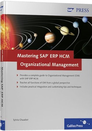Mastering Sap Erp Hcm Organizational Management