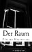 Der Raum by Florian Hottenrott