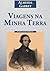 Viagens na Minha Terra by Almeida Garrett