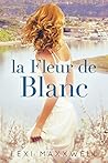 La Fleur de Blanc