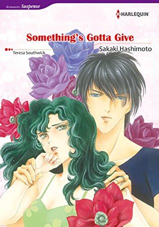 Something's Gotta Give (Kindle Edition)