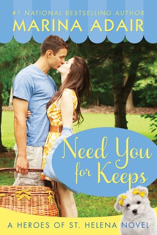 Need You for Keeps (Heroes of St. Helena, #1)